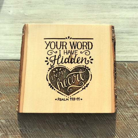 Wooden Plaque - Your Word I Have Hidden in My Heart